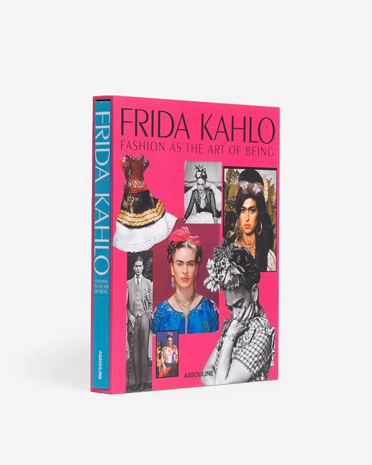 FRIDA KAHLO: FASHION AS THE ART OF BEING